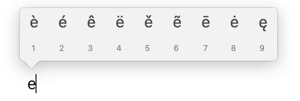 The pop up box that displays the possible acccent marks you can add to the letter when long pressing the “E” key on the keyboard