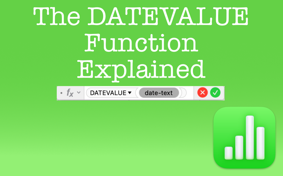 The DATEVALUE Function in Apple Numbers Explained
